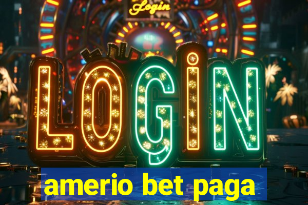 amerio bet paga